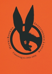 INTELLIGENCE A LOUER - CHRONIQUES 1913-1925