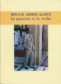 MOULAY AHMED ALAOUI  PASSION
