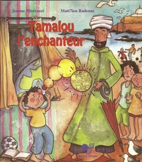 TAMALOU L'ENCHANTEUR