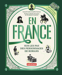 En France, sur les pas des personnages de romans