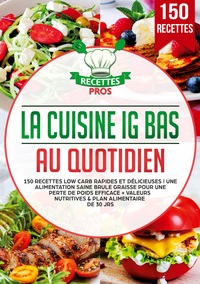La cuisine IG bas au quotidien
