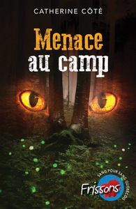 MENACE AU CAMP