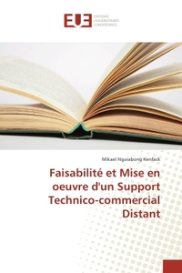 Faisabilite et Mise en oeuvre d'un Support Technico-commercial Distant