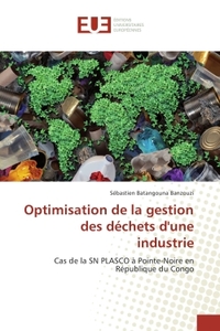 Optimisation de la gestion des dechets d'une industrie