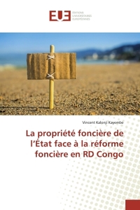 La propriete fonciere de l'etat face a la reforme fonciere en RD Congo