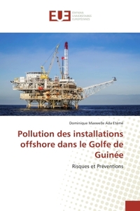 Pollution des installations offshore dans le Golfe de Guinee
