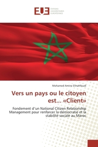 Vers un pays ou le citoyen est... «Client»