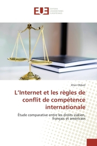 L'Internet et les règles de conflit de compétence internationale