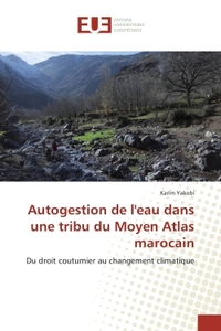 Autogestion de l'eau dans une tribu du Moyen Atlas marocain
