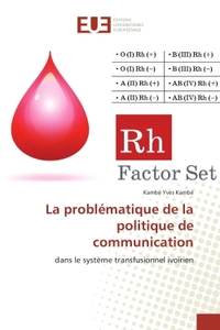 La problematique de la politique de communication