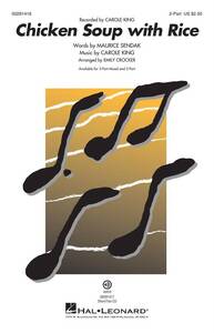 CAROLE KING : CHICKEN SOUP WITH RICE - 2-PART CHOIR - (PAR 5 EXEMPLAIRES MINIMUM)