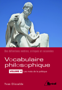 Le vocabulaire philosophique (volume 4)