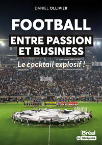 Football : entre passion et business