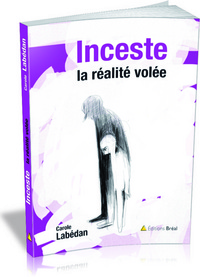 Inceste, la réalité volée