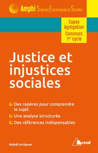 JUSTICE ET INJUSTICES SOCIALES - MODELES DE JUSTICE, OPINIONS ET POLITIQUES PUBLIQUES