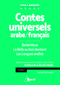 Contes universels en langue arabe et français (tome 1)