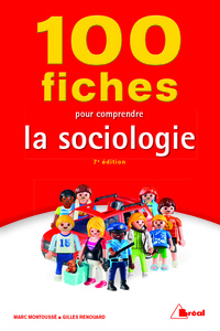 100 fiches pour comprendre la sociologie