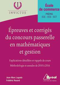 Epreuves corrigées du concours passerelle en mathématiques et gestion