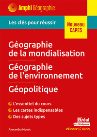 Géographie de la mondialisation, géographie de l'environnement, géopolitique