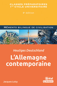 L'Allemagne contemporaine / Heutiges Deutschland 