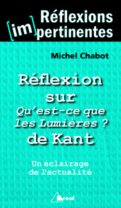 Réflexion sur qu'est-ce que les Lumières ? de Kant