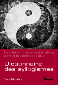 Dictionnaire des syllogismes