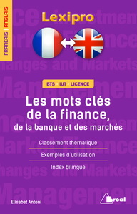 Les mots clés de la finance, de la banque et des marchés (français/anglais)