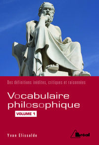Vocabulaire philosophique (volume 1)