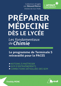 PREPARER MEDECINE DES LE LYCEE - LES FONDAMENTAUX DE CHIMIE - LE PROGRAMME DE TERMINALE S RETRAVAILL