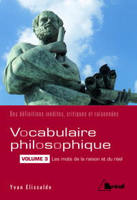 Le vocabulaire philosophique (volume 3)