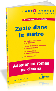 Zazie dans le métro - Queneau / Malle