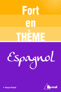 Fort en thème - Espagnol