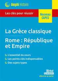 Histoire ancienne – La Grèce classique • Rome : République et Empire