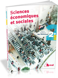 Sciences Economiques et Sociales - Enseignement d'exploration 2de, Livre de l'élève