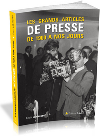 Les grands articles de presse de 1900 à nos jours