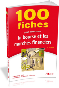 100 fiches pour comprendre la bourse