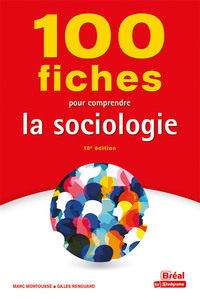 100 FICHES POUR COMPRENDRE LA SOCIOLOGIE