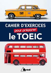 Le cahier de vacances pour préparer le TOEIC