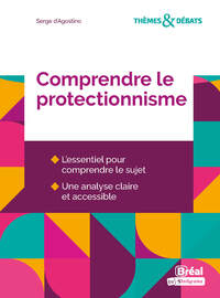 Comprendre le protectionnisme