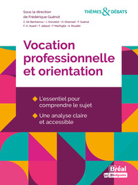 La vocation et l'orientation professionnelle 