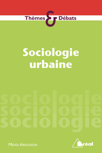 Sociologies et politiques urbaines