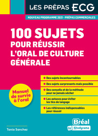 100 sujets pour réussir l'oral de culture générale 