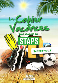 Le cahier de vacances pour réussir en STAPS