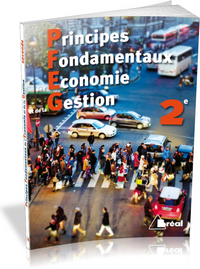 Principes Fondamentaux de l'Economie et de la Gestion 2de, Livre de l'élève