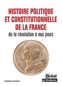 Histoire politique et constitutionnelle de la France