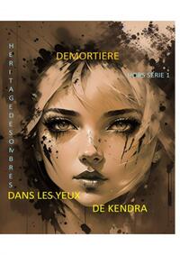 Dans les yeux de Kendra