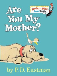 Are You My Mother ?