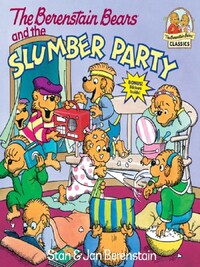 The Berenstain Bears and The Slumber Party