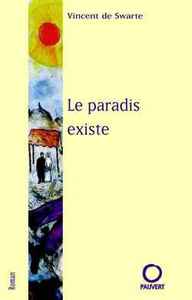 LE PARADIS EXISTE