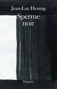 SPERME NOIR